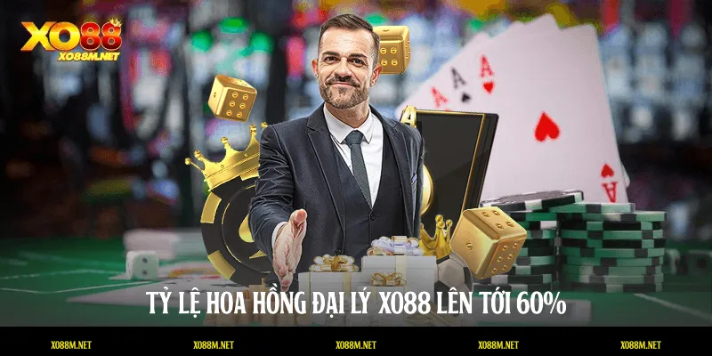 Tỷ lệ hoa hồng đại lý XO88 lên tới 60%